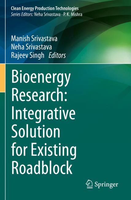Bioenergy Research: Integrative Solution for Existing Roadblock-image-978-981-16-1890-1