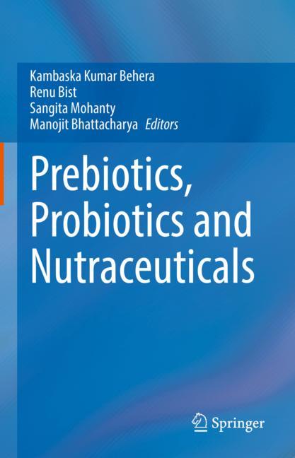 Prebiotics, Probiot…