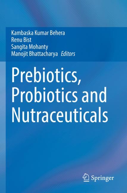 Prebiotics, Probiot…