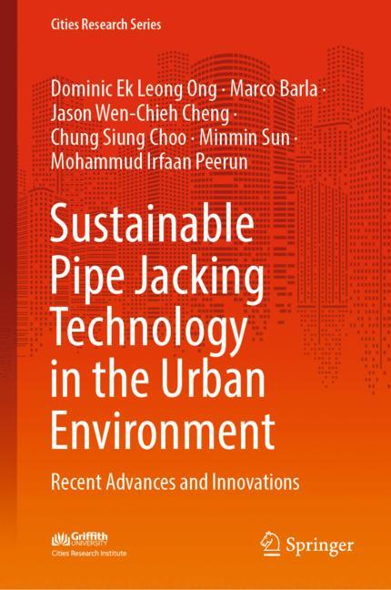 Sustainable Pipe Jacking Technology in the Urban Environment-image-978-981-16-9372-4