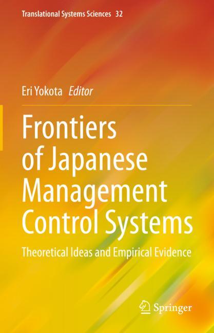 Frontiers of Japanese Management Control Systems-image-978-981-19-9778-5