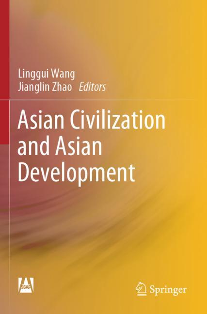 Asian Civilization And Asian Development