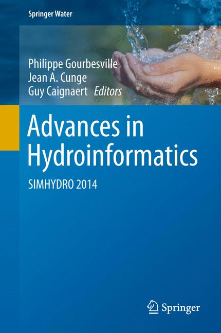 Advances in Hydroinformatics : SIMHYDRO 2014