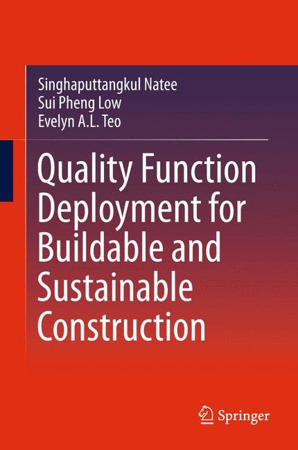 Quality Function Deployment for Buildable and Sustainable Construction
