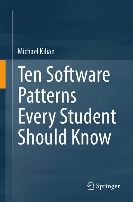 ISBN 9789819202591 product image for Ten Software Patterns Every Student Should Know | upcitemdb.com