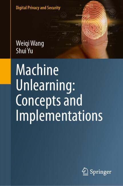 Machine Unlearning: Concepts and Implementations
