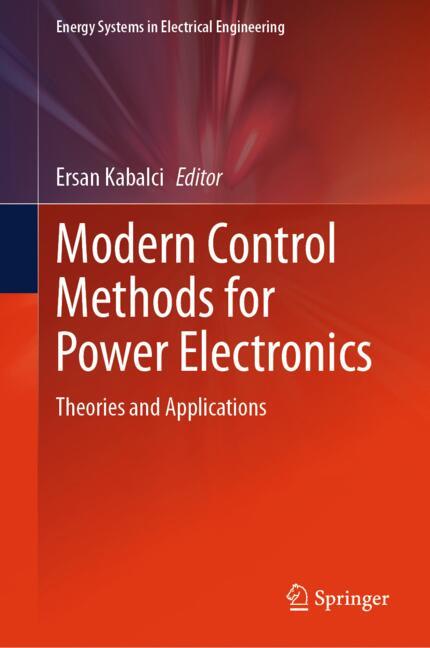 Modern Control Methods For Power Electronics