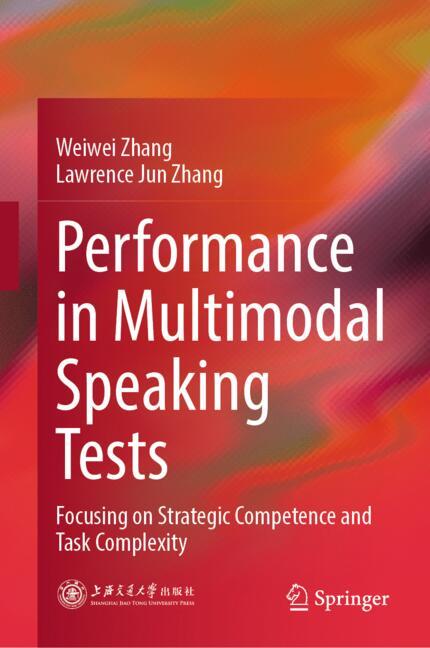 Performance in Multimodal Speaking Tests by Weiwei Zhang, Law... - 9789819574445 - Image 4