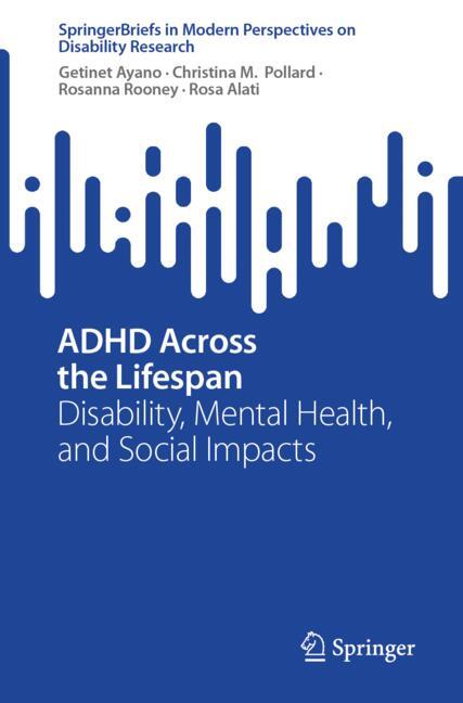 Adhd Across The Lifespan