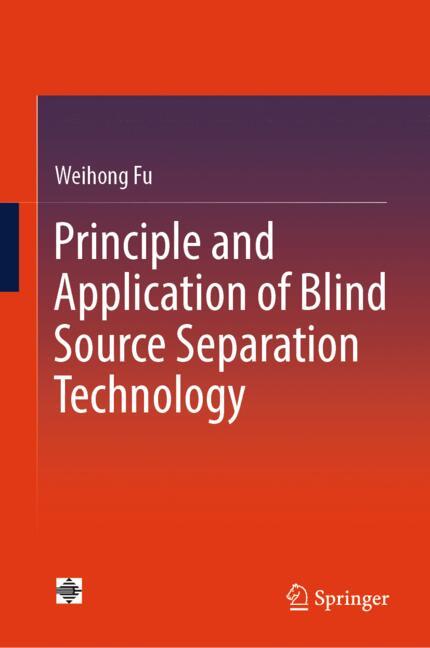 Principle And Application Of Blind Source Separation Technology