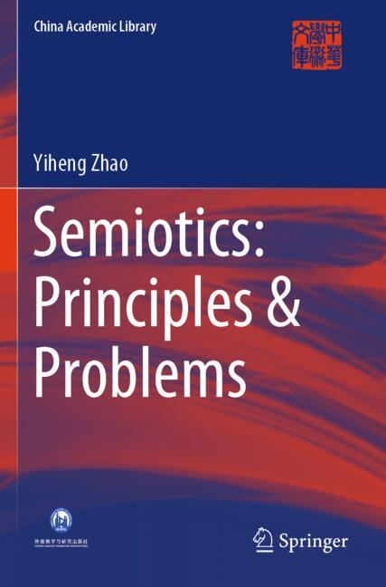 Semiotics: Principles & Problems