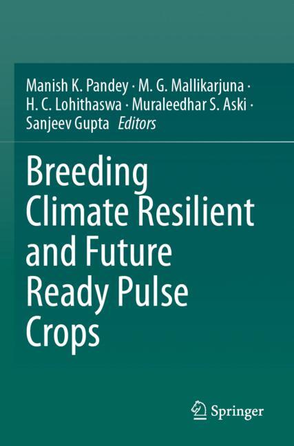 Breeding Climate Resilient and Future Ready Pulse Crops-image-978-981-96-0485-2