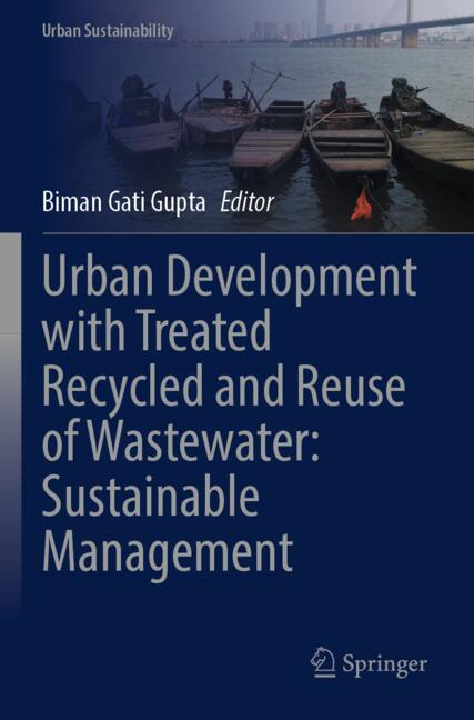 Urban Development with Treated Recycled and Reuse of Wastewater: Sustainable Management