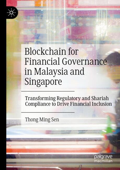 Blockchain for Financial Governance in Malaysia and Singapore-image-978-981-96-1281-9