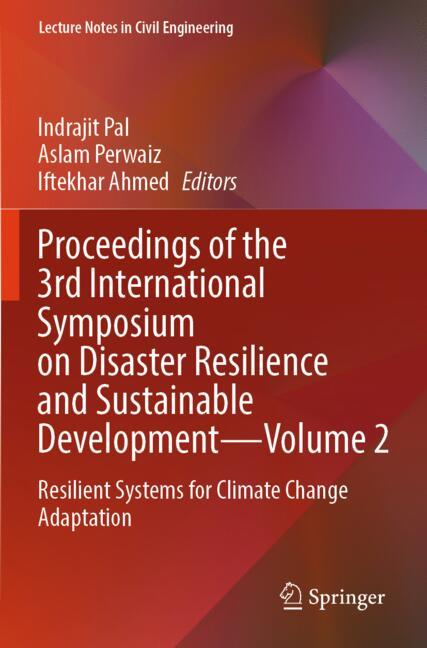 Proceedings of the 3rd International Symposium on Disaster Resilience and Sustainable Development—Vo