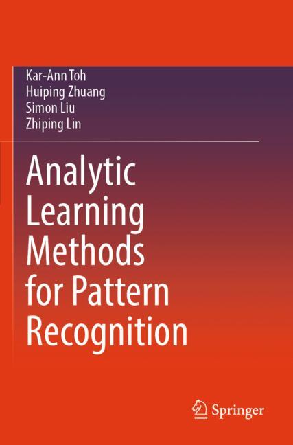 Analytic Learning Methods for Pattern Recognition