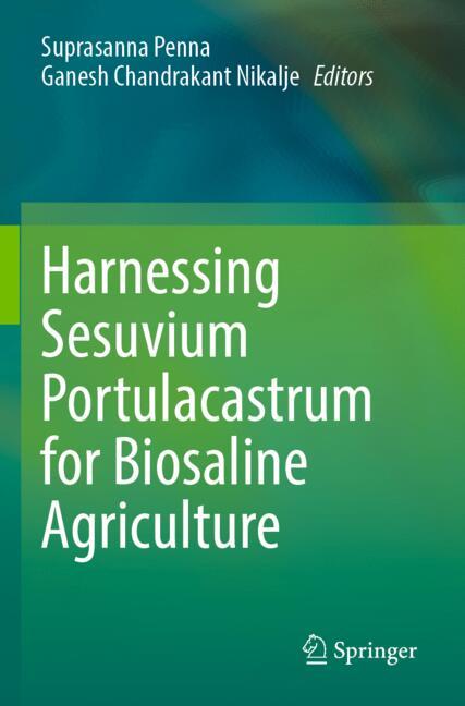 Harnessing Sesuvium Portulacastrum For Biosaline Agriculture