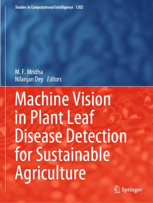 Machine Vision in Plant Leaf Disease Detection for Sustainable Agriculture