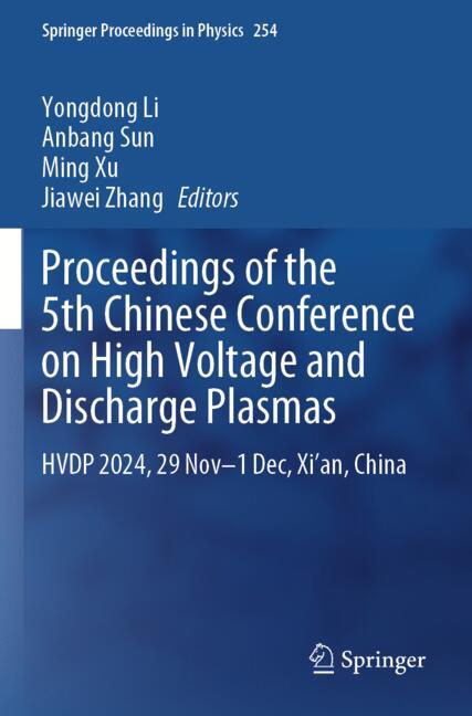 Proceedings of the 5th Chinese Conference on High Voltage and Discharge Plasmas
