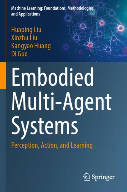Embodied Multi-Agent Systems