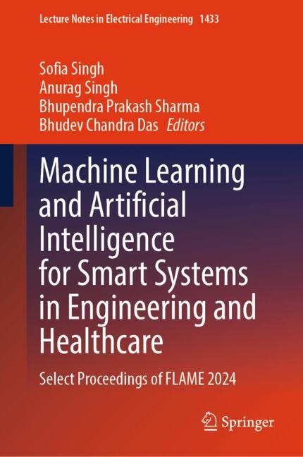 Machine Learning and Artificial Intelligence for Smart Systems in Engineering and Healthcare-image-978-981-96-7213-4