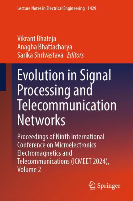 Evolution in Signal Processing and Telecommunication Networks-image-978-981-96-7241-7