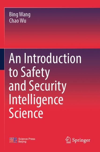 An Introduction to Safety and Security Intelligence Science