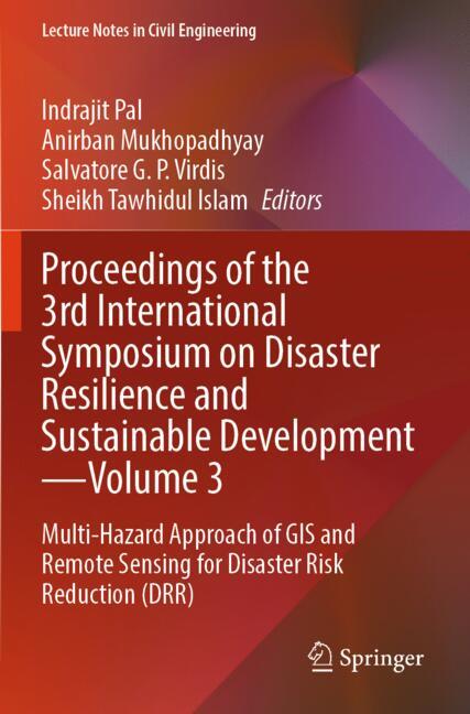Proceedings of the 3rd International Symposium on Disaster Resilience and Sustainable Development—Vo
