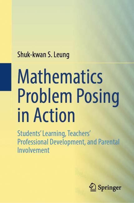 Mathematics Problem Posing in Action