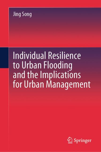 ISBN 9789819705450 product image for Individual Resilience to Urban Flooding and the Implications for Urban Managemen | upcitemdb.com
