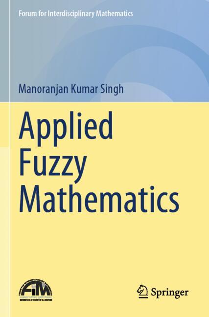 Applied Fuzzy Mathematics-image-978-981-97-3259-3