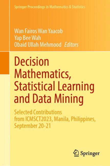 ISBN 9789819734498 product image for Decision Mathematics, Statistical Learning and Data Mining | upcitemdb.com