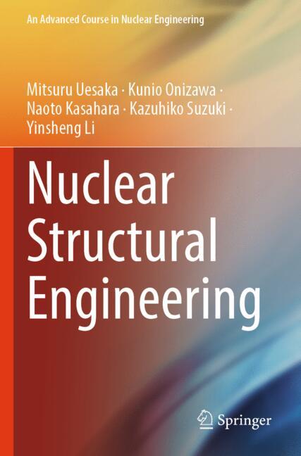 Nuclear Structural Engineering