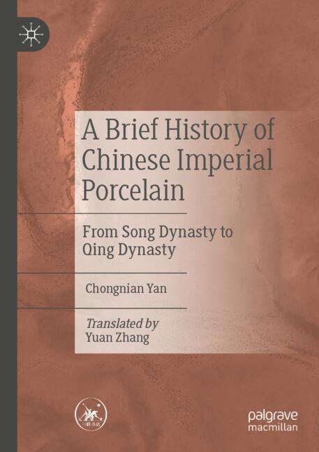A Brief History of Chinese Imperial Porcelain