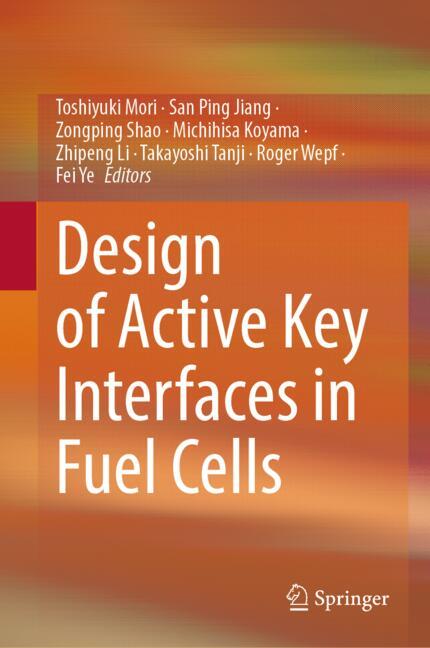 Design Of Active Key Interfaces In Fuel Cells
