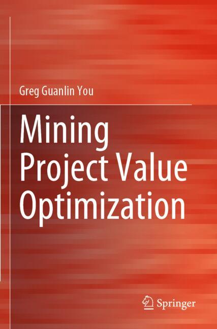 Mining Project Value Optimization