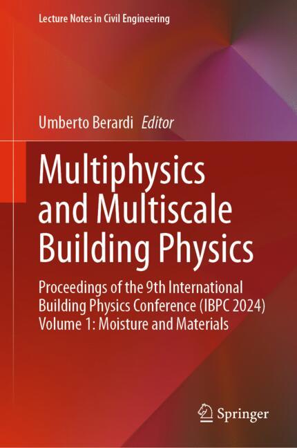 Multiphysics and Multiscale Building Physics