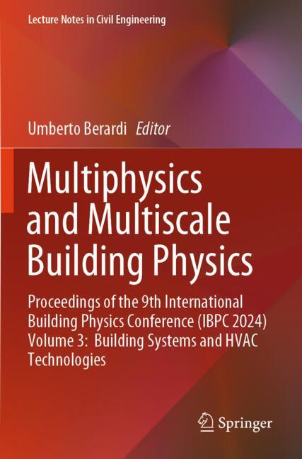 Multiphysics and Multiscale Building Physics