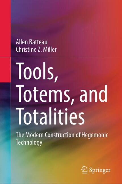 Tools Totems and Totalities