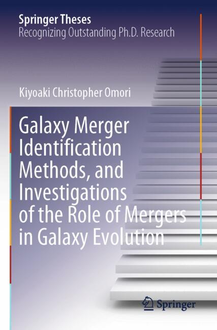 Galaxy Merger Identification Methods, And Investigations Of The Role Of Mergers…