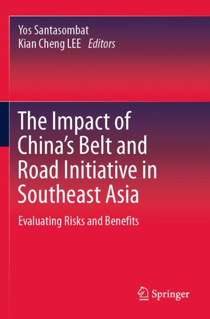 The Impact of China's Belt and Road Initiative in Southeast Asia
