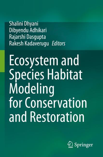 Ecosystem And Species Habitat Modeling For Conservation And…