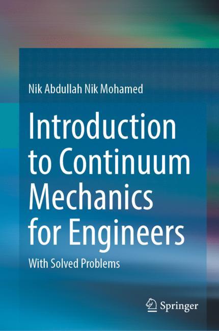 Introduction to Continuum Mechanics for Engineers-image-978-981-99-0811-0