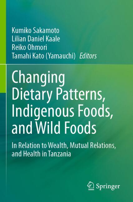 Changing Dietary Patterns, Indigenous Foods, and Wild Foods-image-978-981-99-3372-3