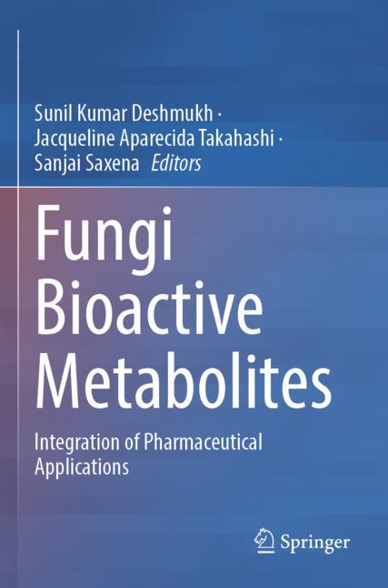 Fungi Bioactive Met…