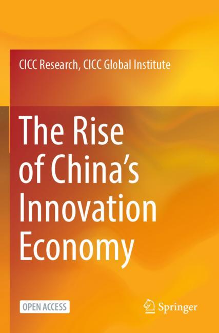 The Rise Of ChinaâS Innovation Economy