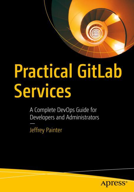Practical Gitlab Se…