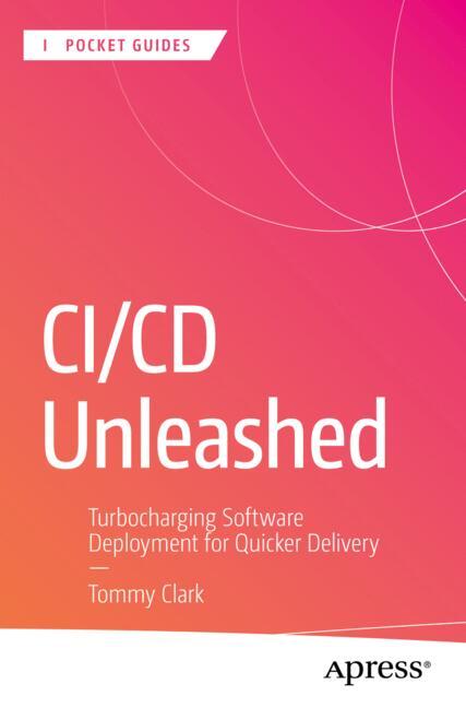 Ci/Cd Unleashed