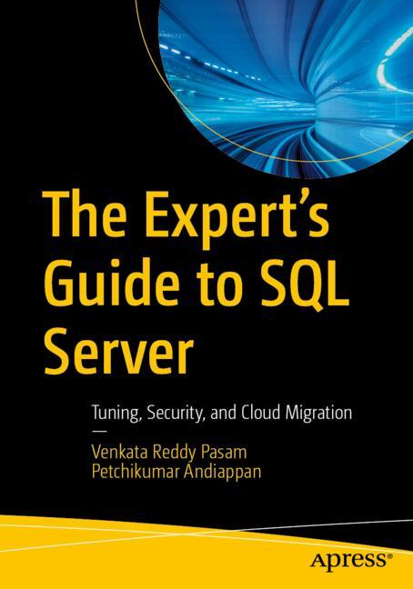 The Expert’s Guide to SQL Server