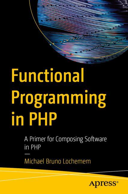 Functional Programming in PHP